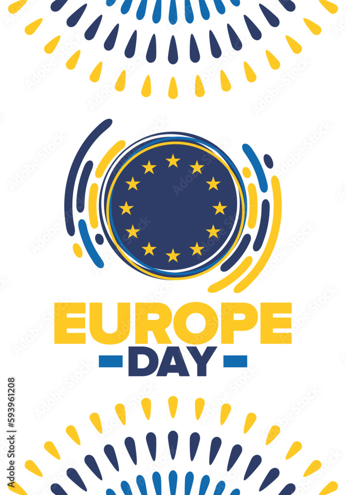 Fototapeta premium Europe Day. Annual public holiday in May. Is the name of two annual observance days - 5 May by the Council of Europe and 9 May by the European Union. Poster, card, banner and background. Vector