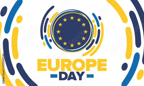 Europe Day. Annual public holiday in May. Is the name of two annual observance days - 5 May by the Council of Europe and 9 May by the European Union. Poster, card, banner and background. Vector