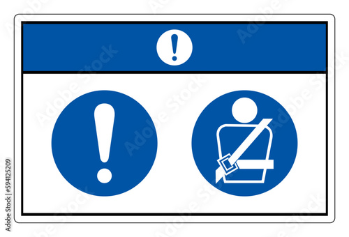 Notice Fasten Seat Belt Symbol Sign,Vector Illustration, Isolated On White Background Label. EPS10