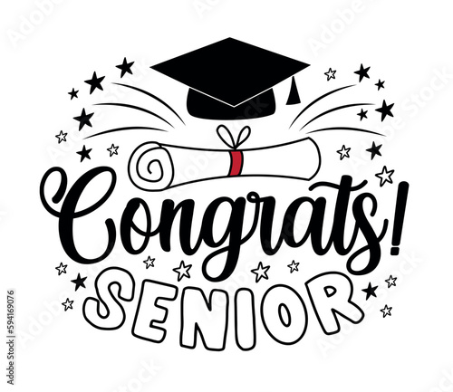 Congrats senior - typography  with graduate cap and certificate or diploma. Isolated on white background. Hand drawn vector design.
