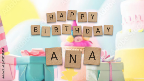 Happy Birthday Ana card with wooden tiles text. Girls birthday card with colorful background. photo