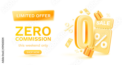 Zero commission, Limited offer, zero percent. Sign board promotion. Vector