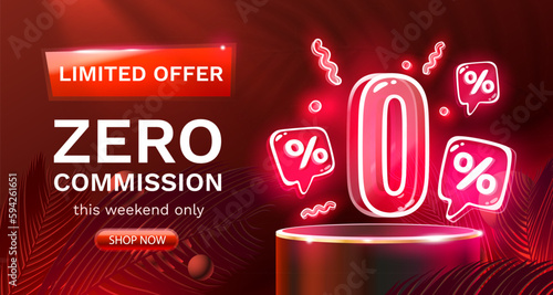 Zero commission, Limited offer, zero percent. Sign board promotion. Vector