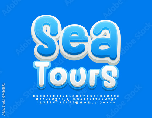Vector creative Sign Sea Tours. White and Blue Funny Font. Bright Alphabet Letters and Numbers set.