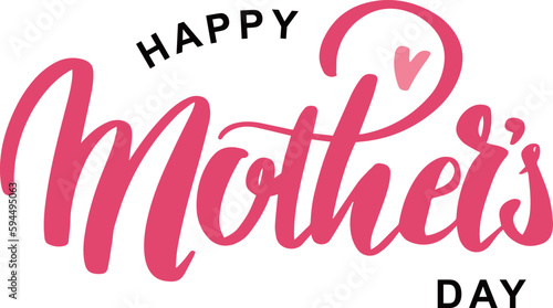 Happy Mothers Day lettering.