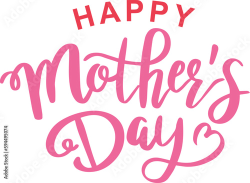 Happy Mothers Day lettering.
