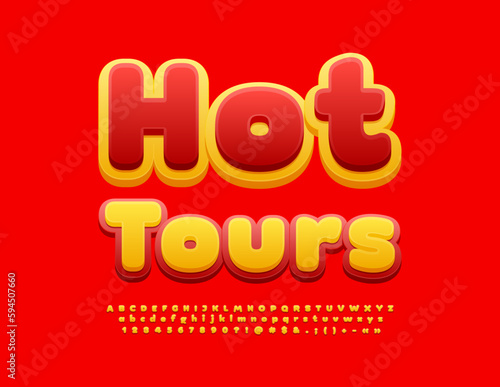 Vector advertising poster Hot Tours. Red and Yellow creative Font. Bright Alphabet Letters and Numbers set