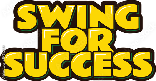 Swing for Success Lettering Vector Design