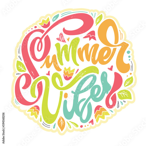 Hello Summer - cute lettering label for t-shirt design, mug print. Lettering postcard about summer vibes.