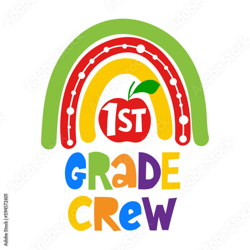 First grade crew - colorful typography design. Good for clothes, gift sets, photos or motivation posters. Preschool education T shirt typography design. Welcome back to School.