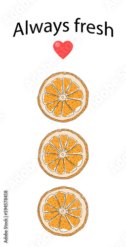 Label "Always fresh" with oranges., vector illustration, banner, signboard