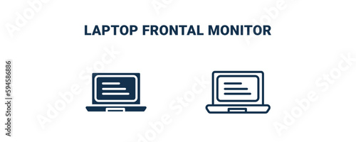 laptop frontal monitor icon. Outline and filled laptop frontal monitor icon from technology collection. Line and glyph vector isolated on white background. Editable laptop frontal monitor symbol.