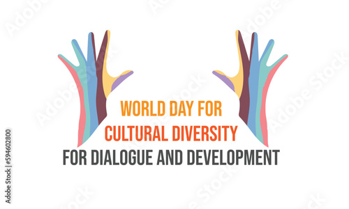 World Day for Cultural Diversity for Dialogue and Development. Template for background, banner, card, poster. vector illustration.