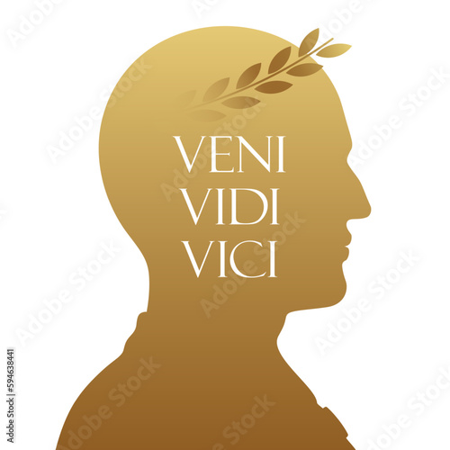 Golden silhouette vector portrait of Caesar with laurel crown and Veni, Vidi, Vici phrase, isolated on white background.