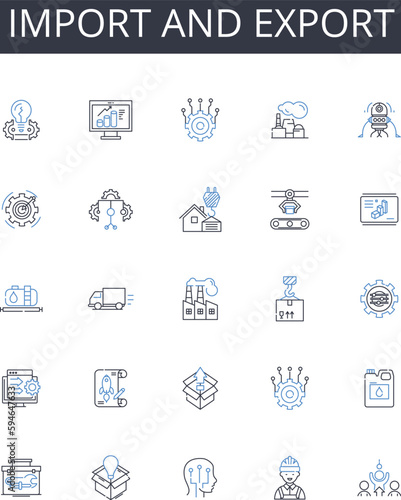 Import and export line icons collection. Trade, Commerce, Transaction, Shipping, Shipment, Consignment, Consign vector and linear illustration. Consignee,Consignor,Consignment note outline signs set