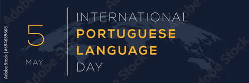 World Portuguese Language Day, held on 5 May.