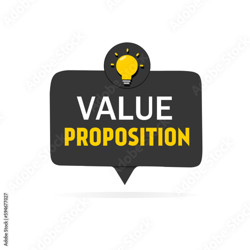 Value Proposition, banner text message with lightbulb. Flat vector illustration.