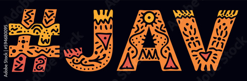 JAV Hashtag. Isolated text with national ethnic ornament. Patterned Hashtag #JAV for social network, japanese video, mobile app, games, clothing, t-shirt, banner, adv