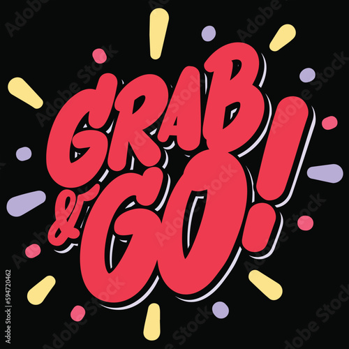 Grab And Go Typography Logo Vector illustration Artwork