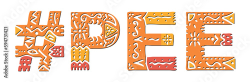 PEE Hashtag. Isolated text with national ethnic ornament. Patterned Popular Hashtag #PEE for social network, Adult resources, mobile app, games, clothing, t-shirt, banner, adv. Stock vector image