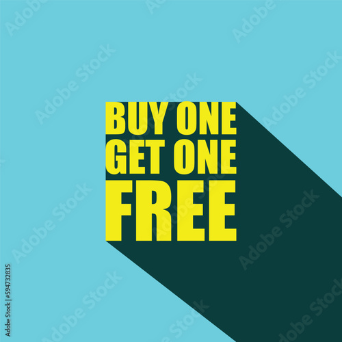 Buy one get one free offering letter with long shadow. Business advertising sticker design. App icon tag, promo, template, banner, poster.