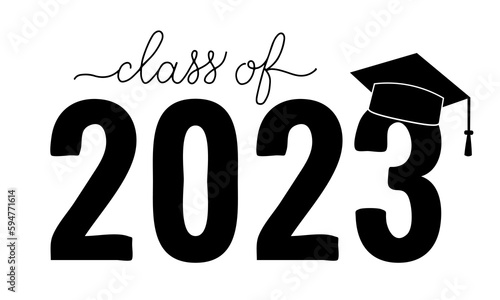 Class of 2023 lettering with graduation hat. Congratulations to graduates typography poster. Vector template for greeting card, sticker, banner, label, shirt, etc.