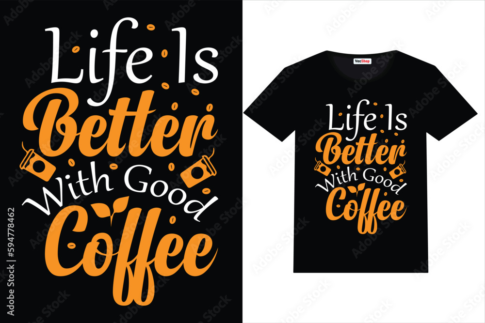 Coffee T-Shirt Design Life is Better With Good Coffee coffee typography t shirt design; typographic; coffee cup; illustration; t shirt; graphic; trendy; drink; coffee;
design; print; vector; typograp Coffee T-Shirt Design Life is Better With Good Coffee coffee typography t shirt design; typographic; coffee cup; illustration; t shirt; graphic; trendy; drink; coffee;
design; print; vector; typograp