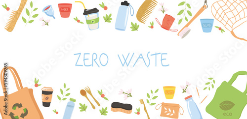 Zero waste banner. Caring for nature and environment. Recycling and reusing items and fabrics. Elements of eco friendly, no plastic. Reusable products. Cartoon flat vector illustration