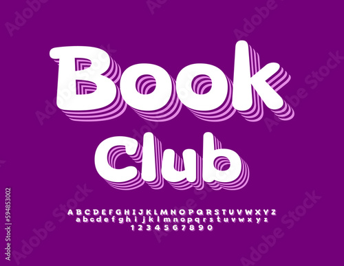 Wallpaper Mural Vector creative Emblem Book Club. Bright artistic Font. Modern 3D Alphabet Letters, Numbers and Symbols Torontodigital.ca