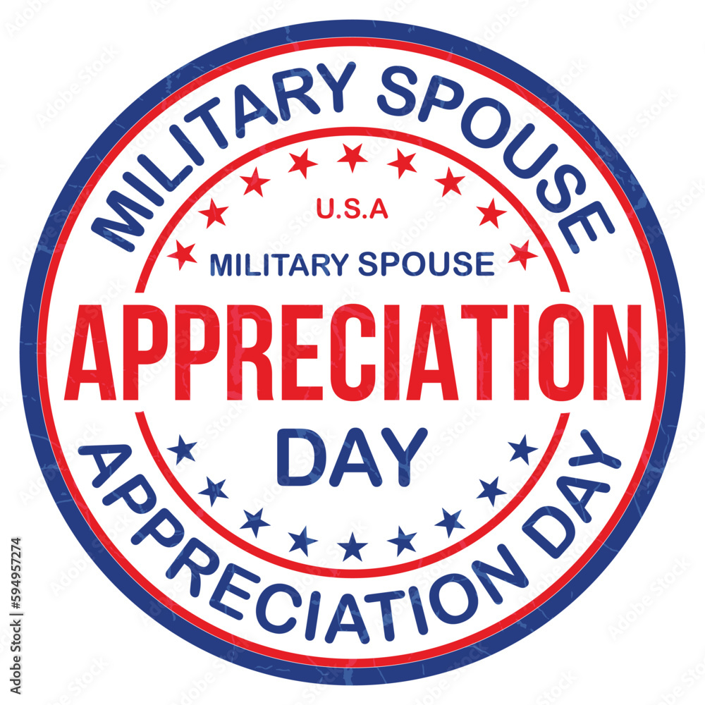 Military Spouse Appreciation Day stamp, sign, badge, seal, tag, sticker, sign, label, tshirt design, on white background, vector illustration, military spouse appreciation month Military Spouse Appreciation Day stamp, sign, badge, seal, tag, sticker, sign, label, tshirt design, on white background, vector illustration, military spouse appreciation month