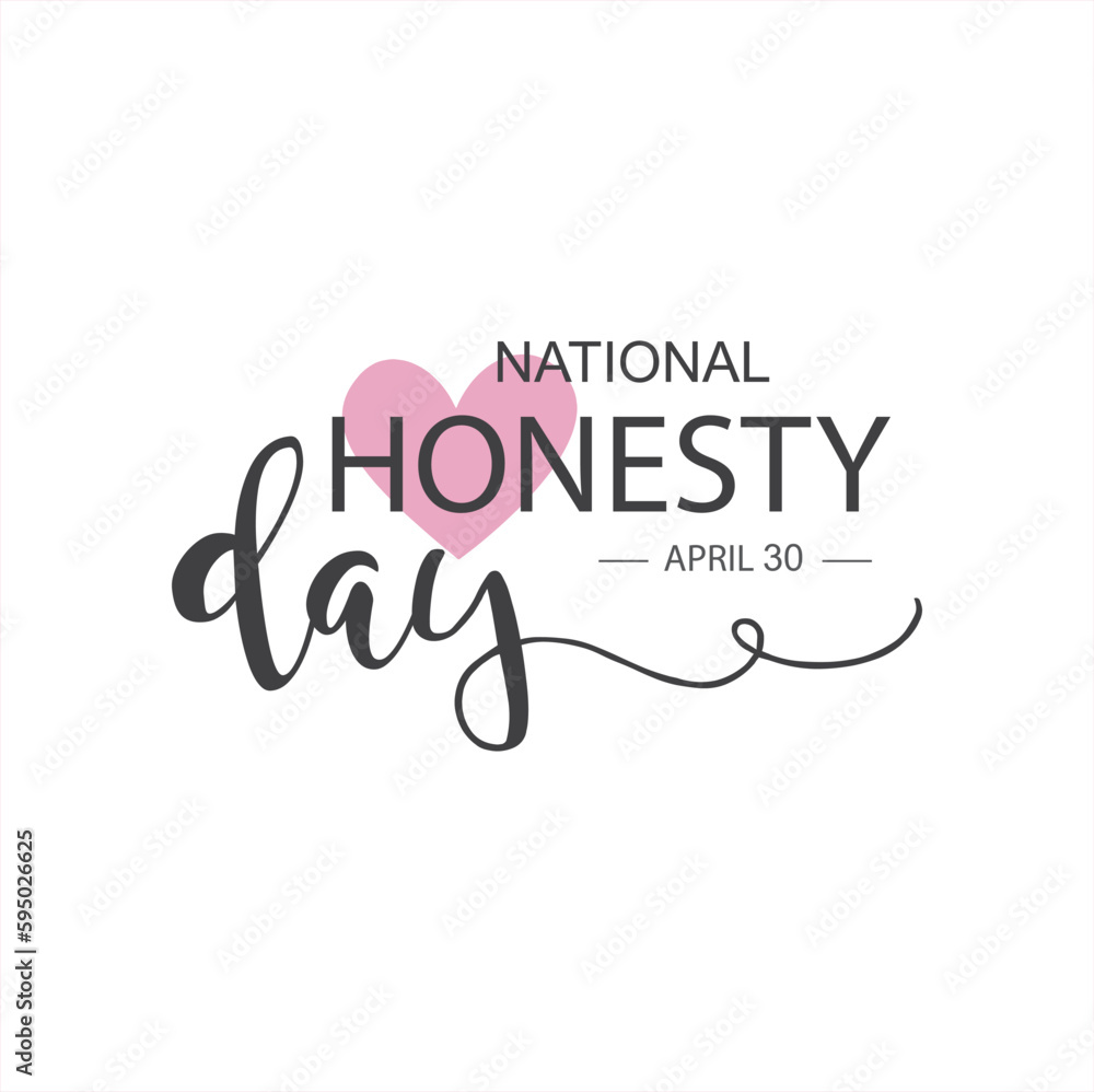 National Honesty Day, April 30 -poster, banner, card, background.