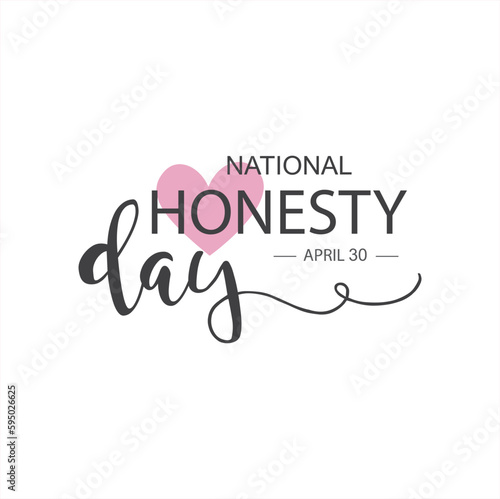 National Honesty Day, April 30 -poster, banner, card, background.