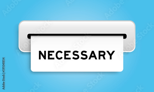 White coupon banner with word necessary from machine on blue color background