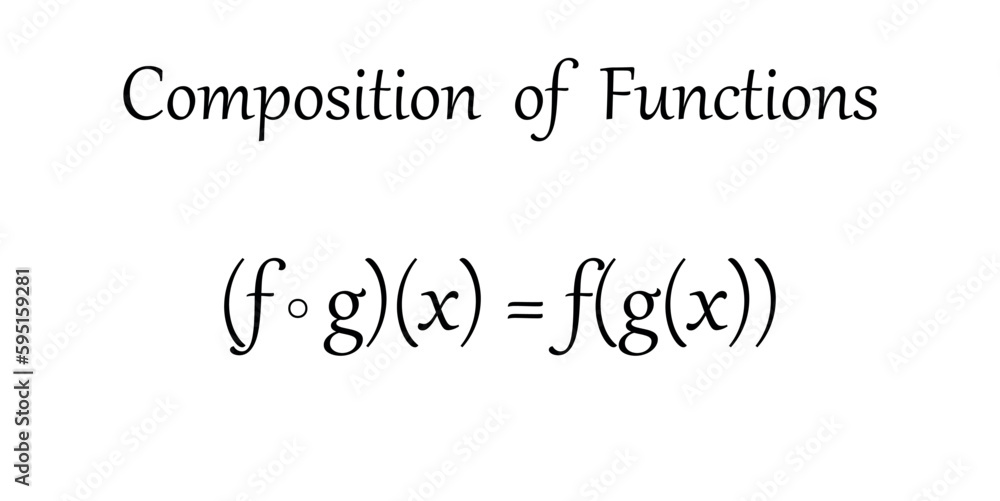 Composition of two functions in mathematics. Scientific vector illustration isolated on white background.