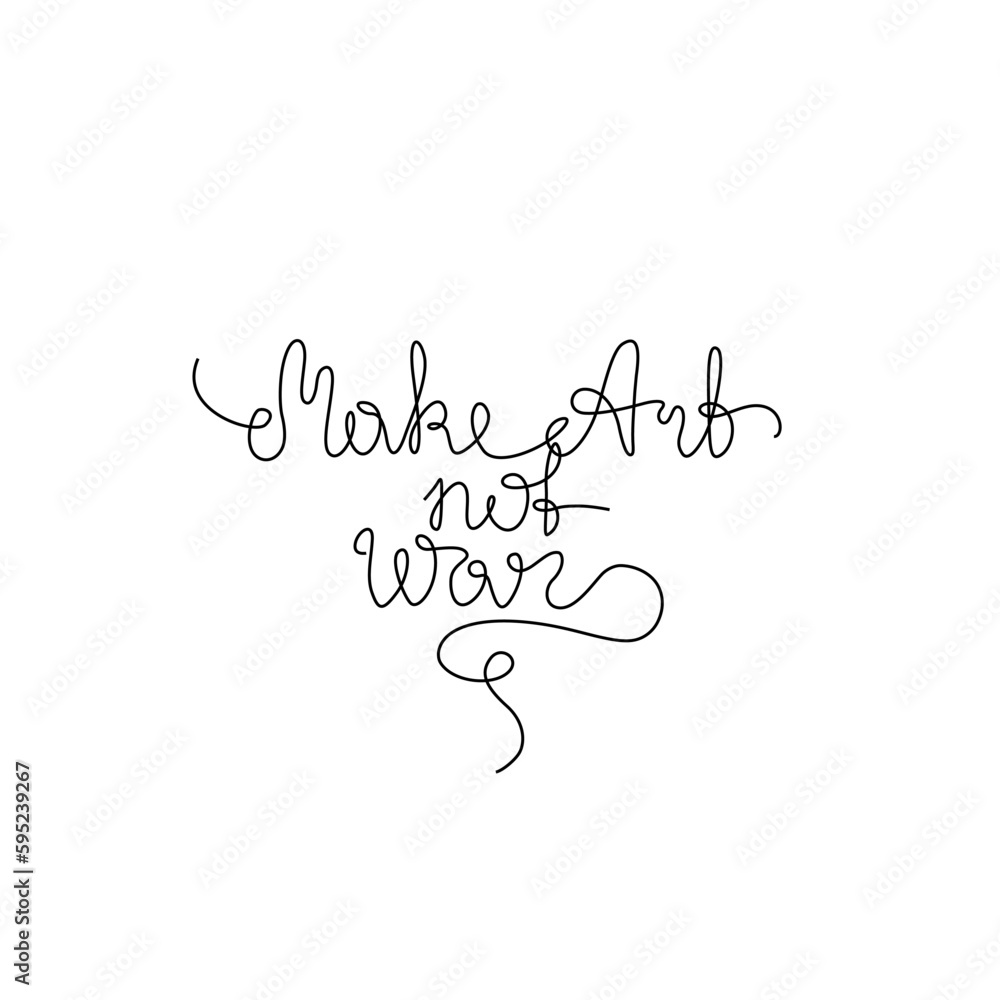 Make art not war hand lettering calligraphy text small tattoo, inscription, continuous line drawing, print for clothes, t-shirt, emblem or logo design, handwritten inscription, isolated vector.