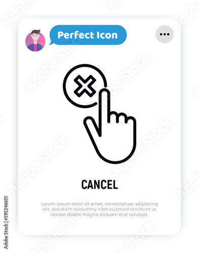 Cancel thin line icon: hand clicks button with cross mark. Rejected, declined. Modern vector illustration.