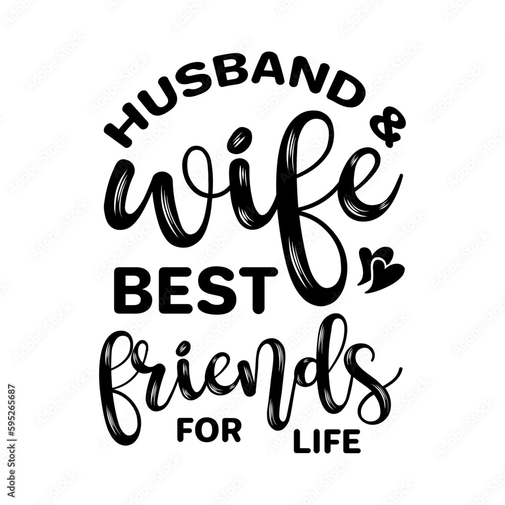 Fototapeta premium Husband & Wife Best Friends for Life svg