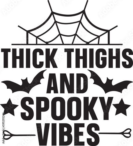 thick thighs and spooky vibes svg 