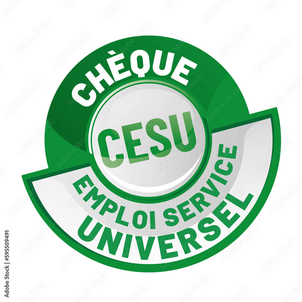 CESU - C.E.S.U. - Chèque emploi service universel CESU - C.E.S.U. - Chèque emploi service universel