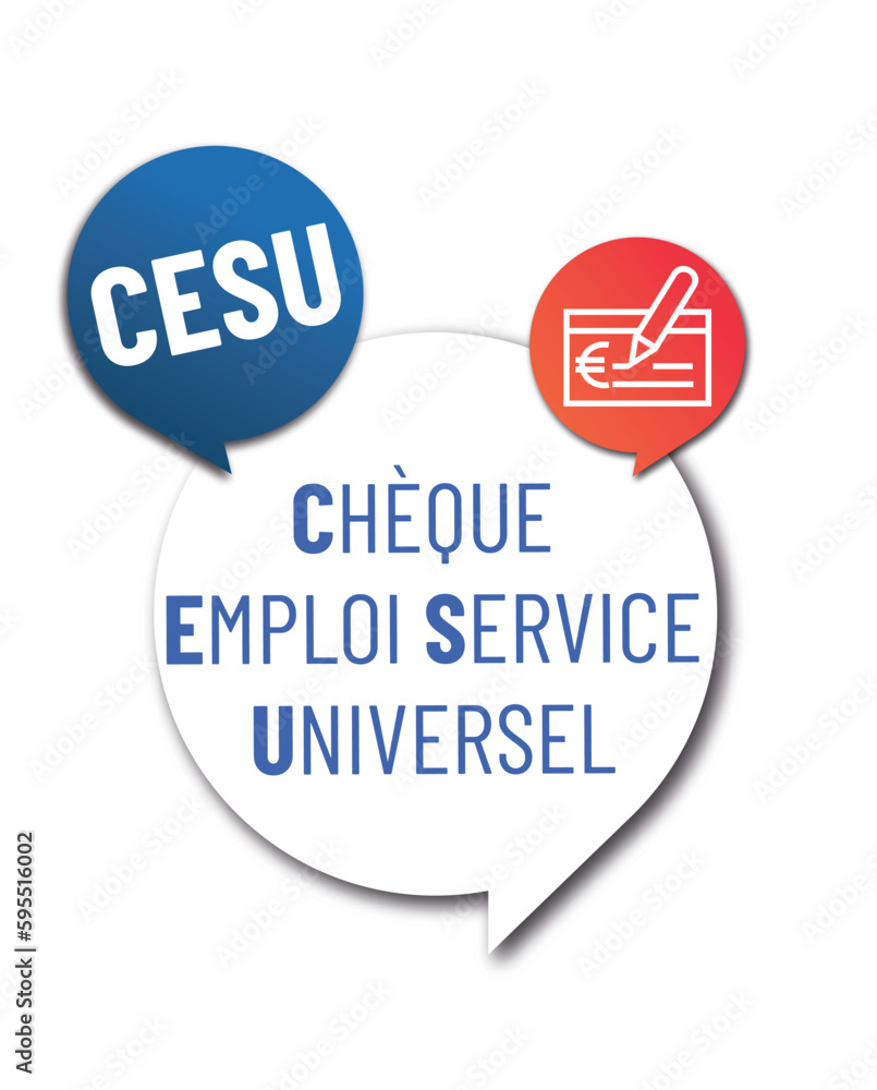 CESU - C.E.S.U. - Chèque emploi service universel CESU - C.E.S.U. - Chèque emploi service universel