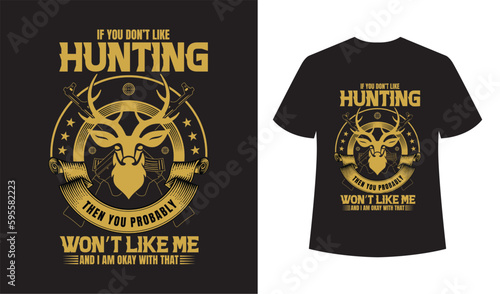 retro vintage vector typography t-shirt design. Perfect for print items and bags, hunting t shirt print vector, Hunting t shirt quotes vector design illustration,