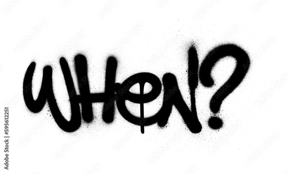 graffiti when word sprayed in black over white graffiti when word sprayed in black over white