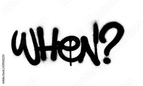 graffiti when word sprayed in black over white