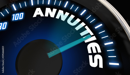 Annuities Speedometer Rising Income Retirement Savings Investment 3d Illustration