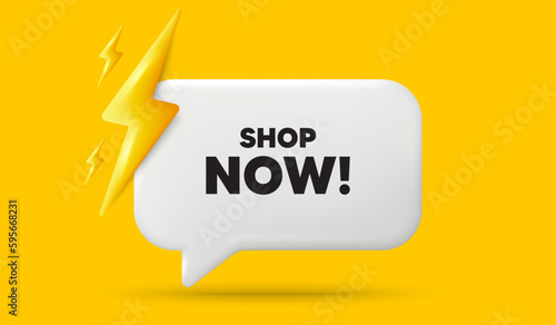 Shop now tag. 3d speech bubble banner with power energy. Special offer sign. Retail Advertising symbol. Shop now chat speech message. 3d offer talk box. Vector