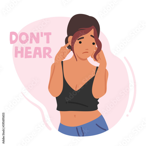 Don't Hear Concept With Young Woman Covering Ears Refers To Conscious Decision To Avoid Listening Or Acknowledging