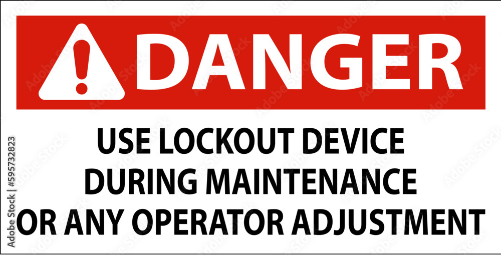 Caution Use Lockout Device During Maintenance Or Any Operator Adjustment Sign Caution Use Lockout Device During Maintenance Or Any Operator Adjustment Sign