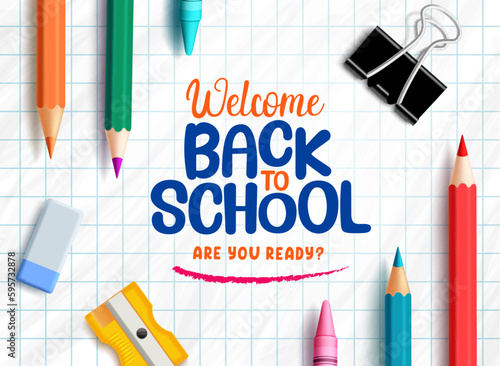 School back vector design. Welcome back to school text with color pencil art supplies in grid paper background. Vector illustration greeting card. 