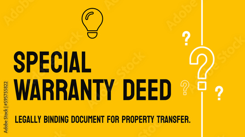 Special Warranty Deed: Legal document for transferring property ownership.