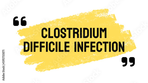 Clostridium difficile Infection: Bacterial infection causing diarrhea and inflammation of the colon.